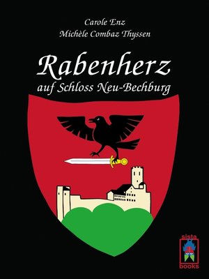 cover image of Rabenherz auf Schloss Neu-Bechburg